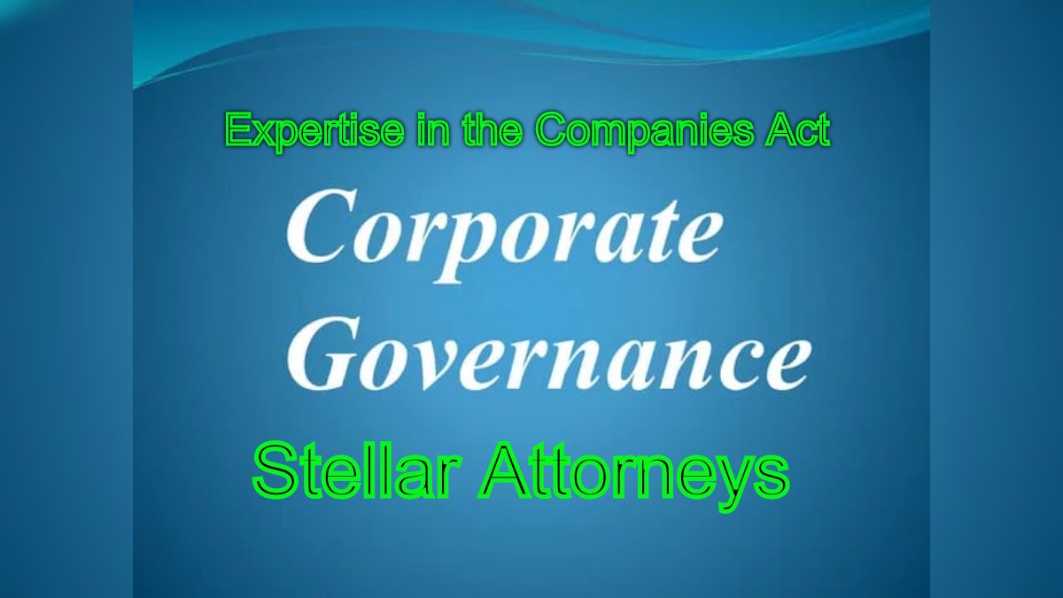 Streamlining Corporate Governance: Expertise in the Companies Act